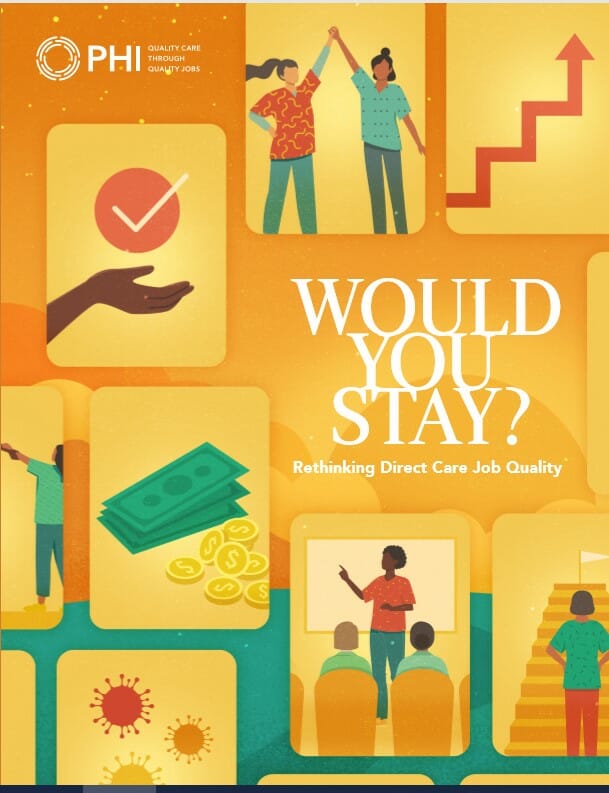 Poor job quality, COVID-19 pandemic hurt direct care workforce: PHI report