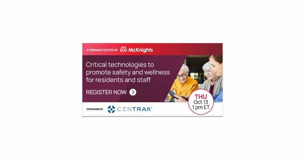 Critical technologies to promote safety and wellness for residents and staff